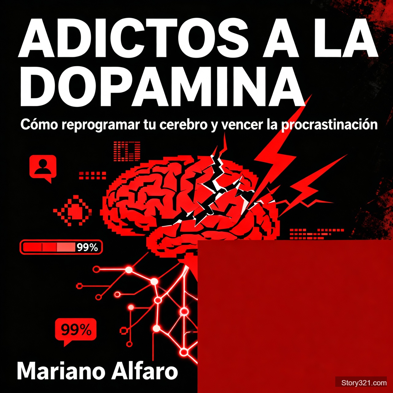 Diseña una portada para el libro “ADICTOS A LA DOPAMINA” con estilo agresivo, moderno y brutalista. Fondo negro con detalles rojo intenso, alto contraste y tipografía geométrica sans serif. Concepto visual: adicción a estímulos digitales, dopamina, procrastinación y control mental. Usa elementos abstractos como cerebro, impulsos eléctricos, señales digitales, redes neuronales, barras de progreso o notificaciones. No personas reales.

Distribución:
Título grande arriba: “ADICTOS A LA DOPAMINA”
Subtítulo debajo: “Cómo reprogramar tu cerebro y vencer la procrastinación”

Espacio visible abajo a la derecha para foto futura del autor

Parte inferior: autor “Mariano Alfaro”
Estética: intensa, directa, poderosa, transmite urgencia, enfoque y transformación mental. Portada para uso comercial.